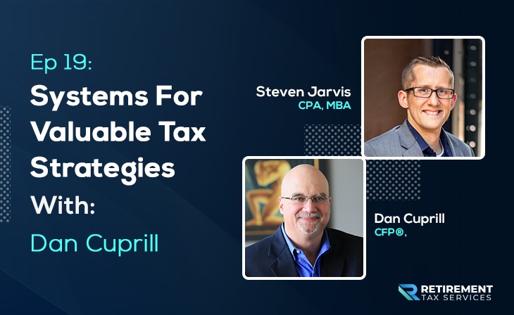 Systems For Valuable Tax Strategies With Dan Cuprill