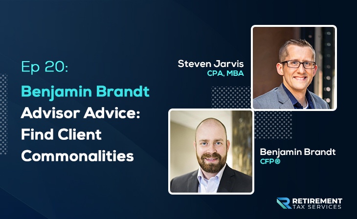Benjamin Brandt Advisor Advice: Find Client Commonalities