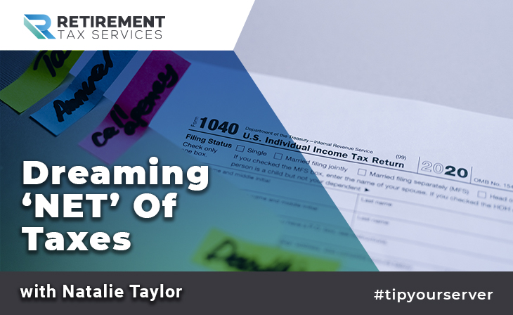 Dreaming ‘Net’ of Taxes