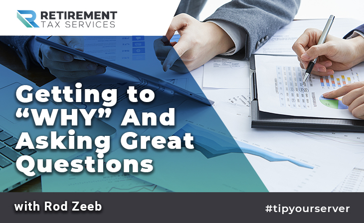 Getting to ‘Why’ and Asking Great Questions