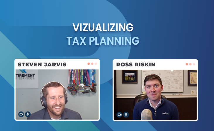 Visualizing Tax Planning with Ross Riskin