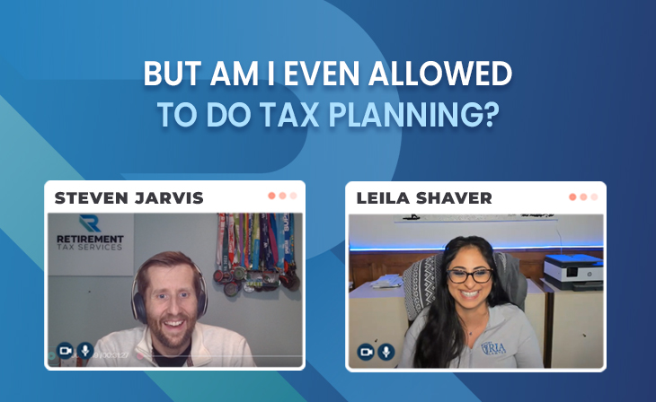 But am I even allowed to do tax planning? With Leila Shaver