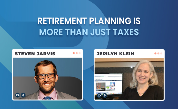 Retirement Planning is more than just taxes with Jerilyn Klein