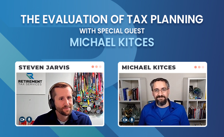 The evaluation of tax planning with special guest Michael Kitces