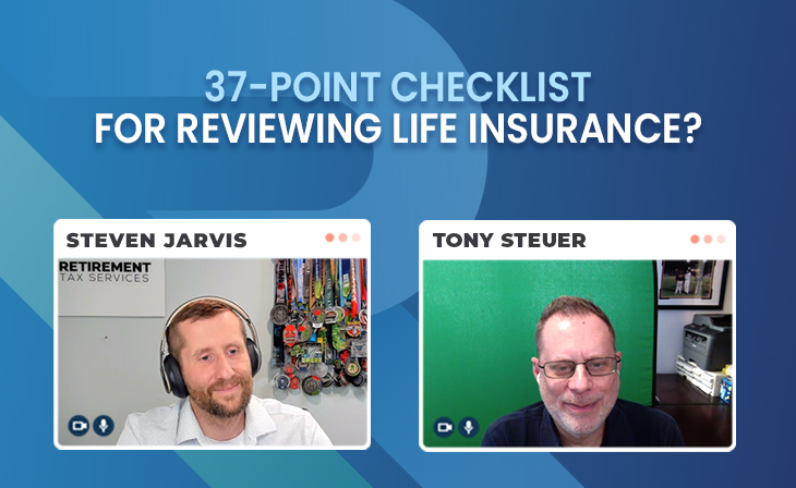 37-point checklist for reviewing life insurance? with Tony Steuer