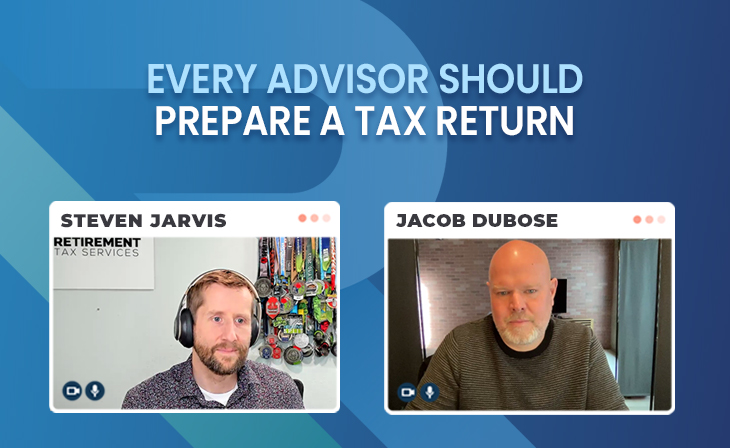 Every Advisor Should Prepare a Tax Return with Jacob DuBose