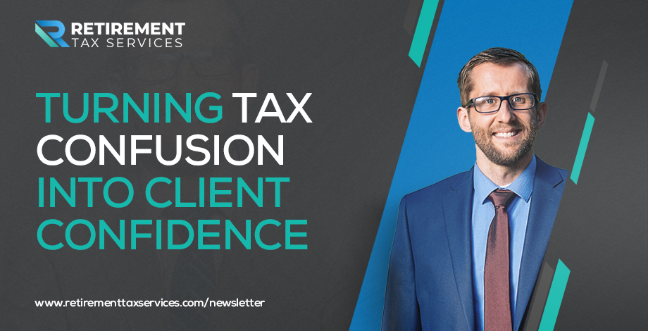 Turning tax confusion into client confidence