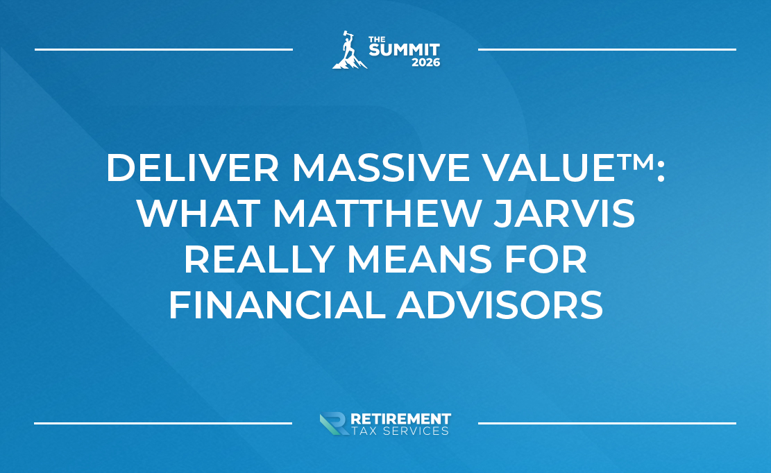 Deliver Massive Value™: What Matthew Jarvis Really Means for Financial Advisors