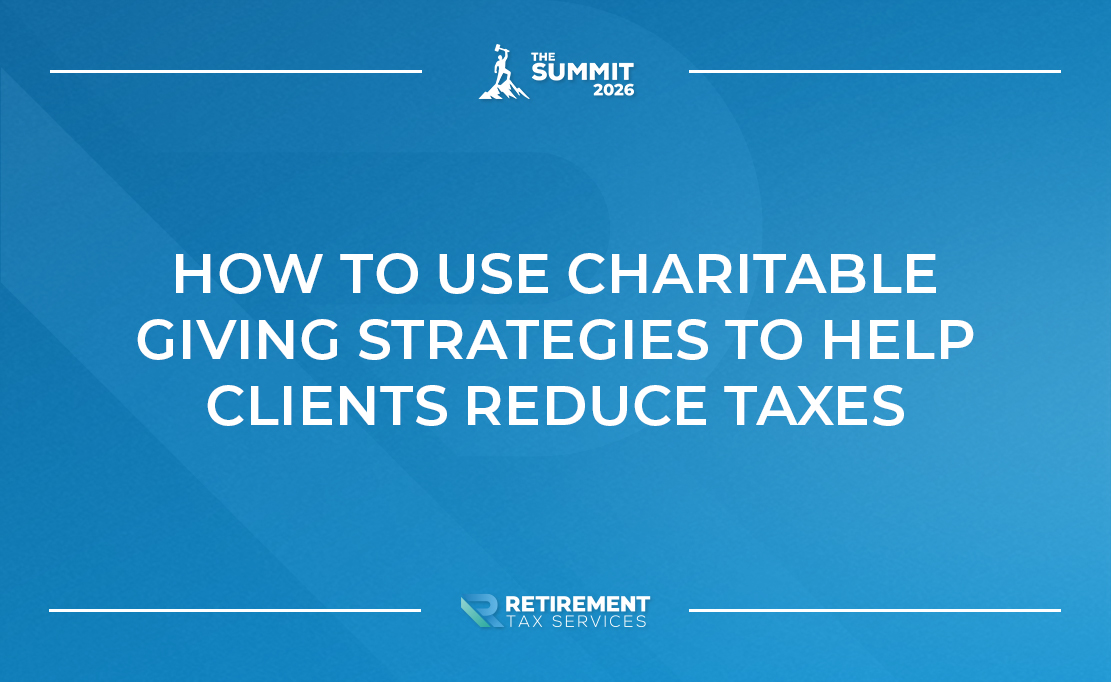 How to Use Charitable Giving Strategies to Help Clients Reduce Taxes